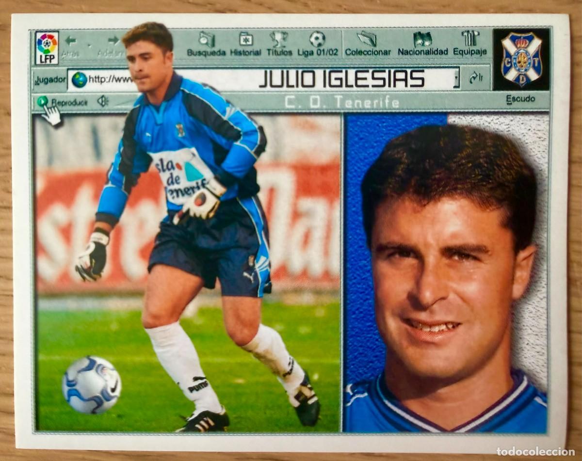 Cromos de f&uacute;tbol: JULIO IGLESIAS TENERIFE 01 02 2001 2002 LIGA EDICIONES ESTE SIN PEGAR STICKER CROMOS