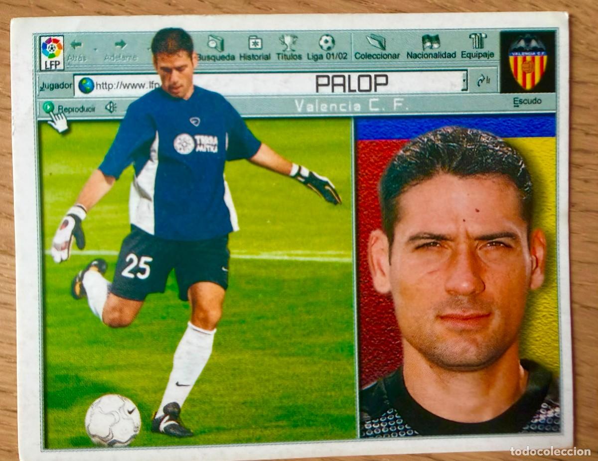 Cromos de f&uacute;tbol: PALOP VALENCIA 01 02 2001 2002 LIGA EDICIONES ESTE SIN PEGAR STICKER CROMOS