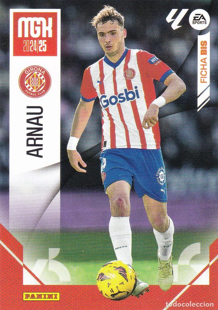 Cromos de f&uacute;tbol: MGK 2024-25 * ARNAU N&ordm; 166 BIS * FICHA BIS * (NUEVO DE SOBRE) (A-3)