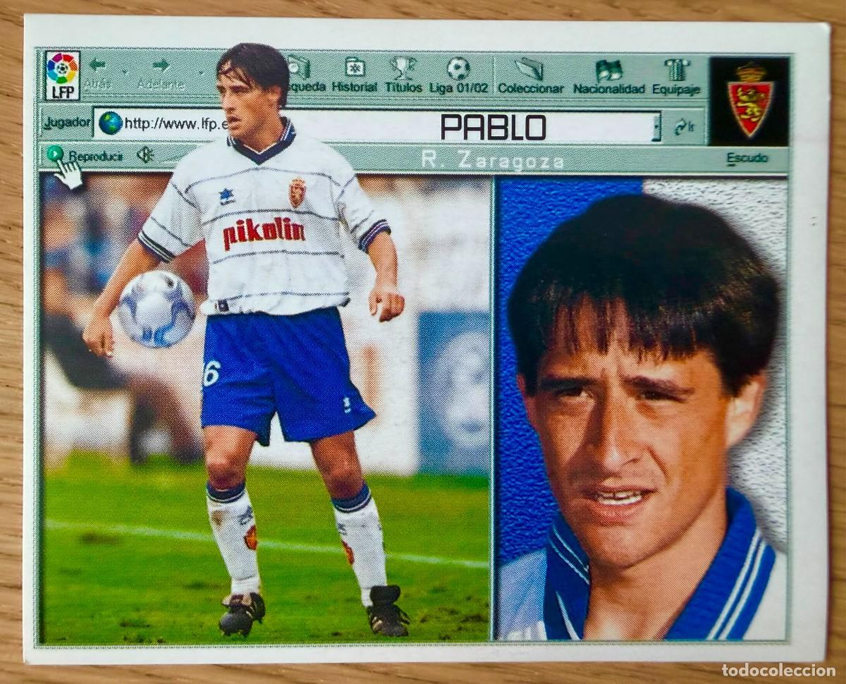 Cartes &agrave; collectionner de Football: PABLO REAL ZARAGOZA 01 02 2001 2002 LIGA EDICIONES ESTE SIN PEGAR STICKER CROMOS