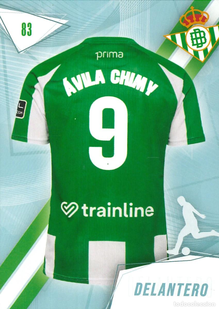 Football Stickers: FUTBOL - BETIS CARDS - 2025-2026 - 25-26 - REAL BETIS - 083 - CHIMY AVILA - DELANTERO