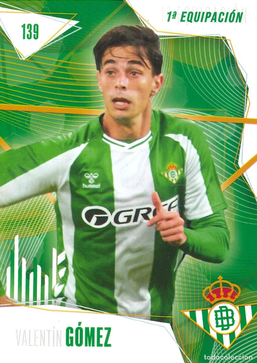 Cromos de f&uacute;tbol: FUTBOL - BETIS CARDS - 2025-2026 - 25-26 - REAL BETIS - 139 - VALENTIN GOMEZ - 1&ordf; EQUIPACION