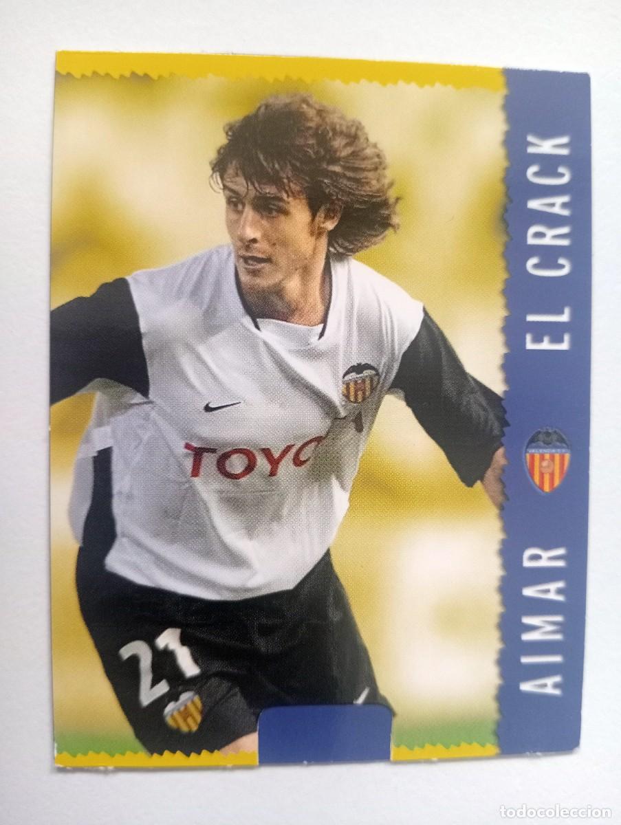 Figurine di Calcio: CROMO FUTBOL VALENCIA C.F. MUNDI CROMO 2004-2005: AIMAR EL CRACK