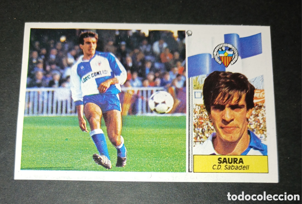 Figurine di Calcio: Cromo Saura CD Sabadell Ediciones Este Liga 1986 1987 86 87 Nunca Pegado Sin Pegar
