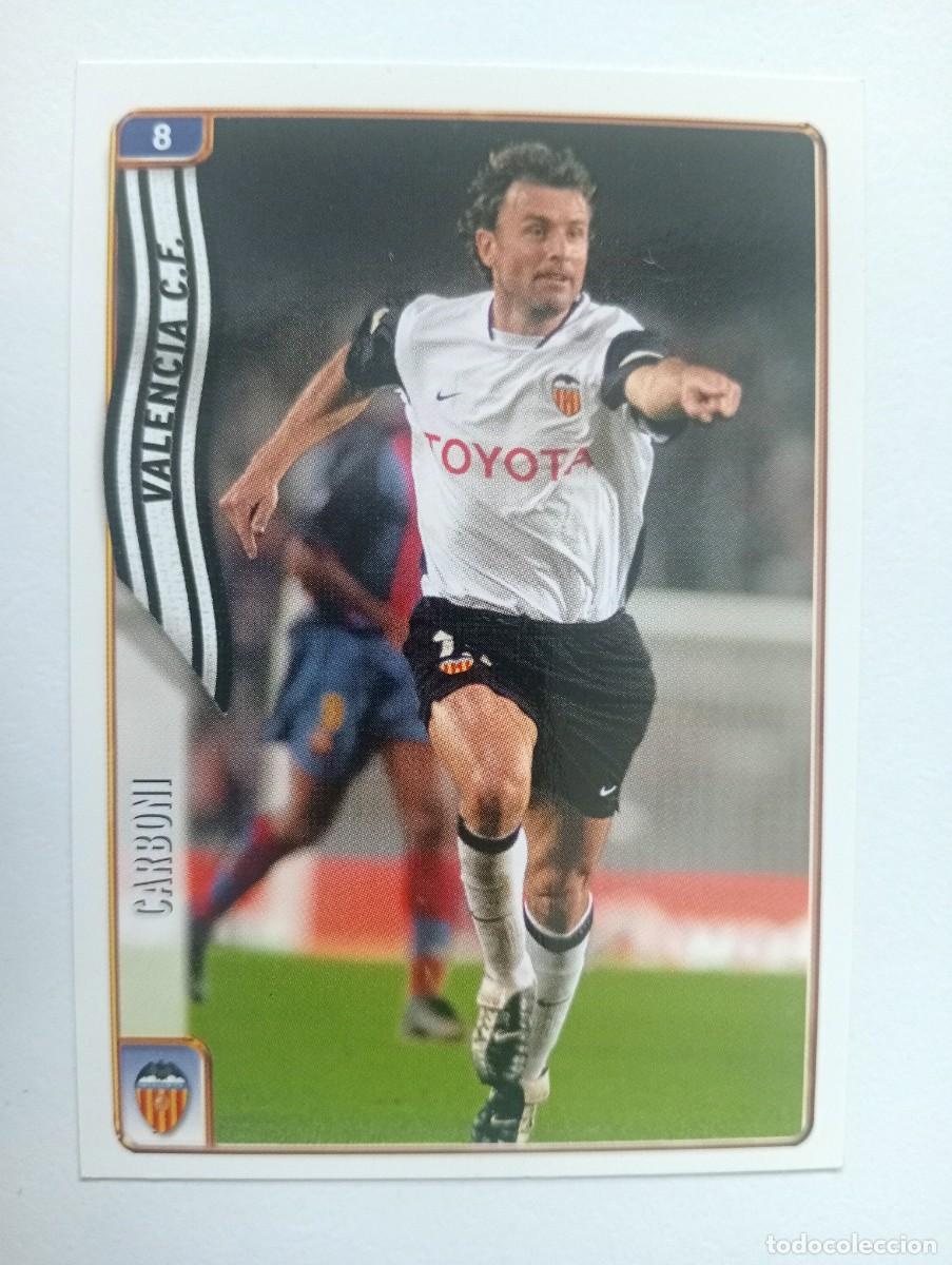 Cromos de Futebol: CROMO FUTBOL VALENCIA C.F. MUNDI CROMO 2004-2005: CARBONI