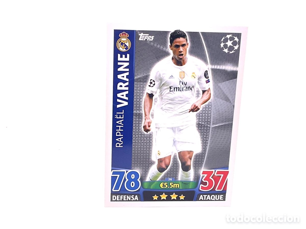 Cromos de Futebol: CROMO N&ordm; 79 RAPHAEL VARANE . TOPPS CHAMPIONS LEAGUE MATCH ATTAX 2015 - 2016