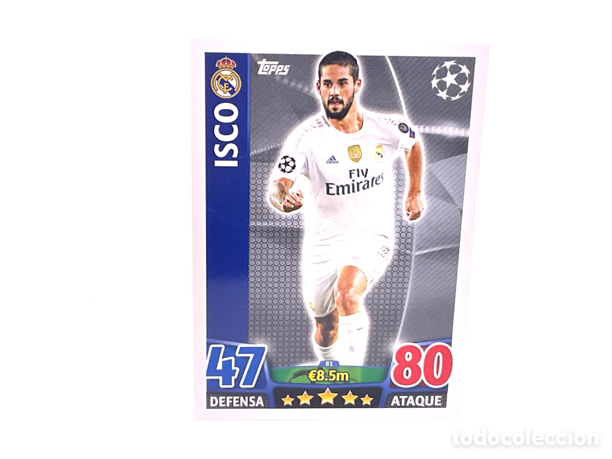 Football Stickers: CROMO N&ordm; 81 ISCO . TOPPS CHAMPIONS LEAGUE MATCH ATTAX 2015 - 2016