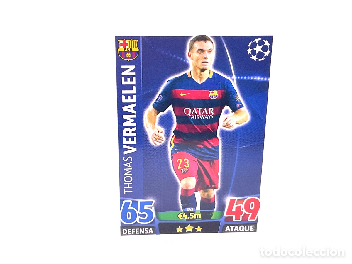 Football Stickers: CROMO N&ordm; 243. THOMAS VERMAELEN . TOPPS CHAMPIONS LEAGUE MATCH ATTAX 2015 - 2016