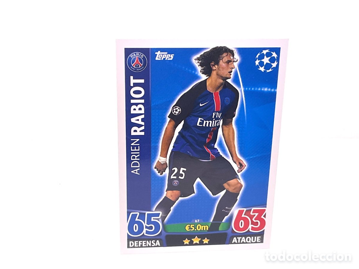 Cartes &agrave; collectionner de Football: CROMO 67. ADRIEN RABIOT. PSG . TOPPS CHAMPIONS LEAGUE MATCH ATTAX 2015 - 2016