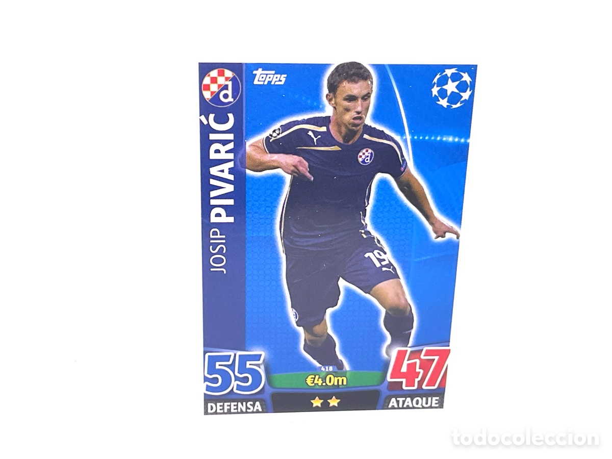 Cartes &agrave; collectionner de Football: CROMO N&ordm; 418. JOSIP PIVARIC . DINAMO DE ZAGREB . TOPPS CHAMPIONS LEAGUE MATCH ATTAX 2015 - 2016