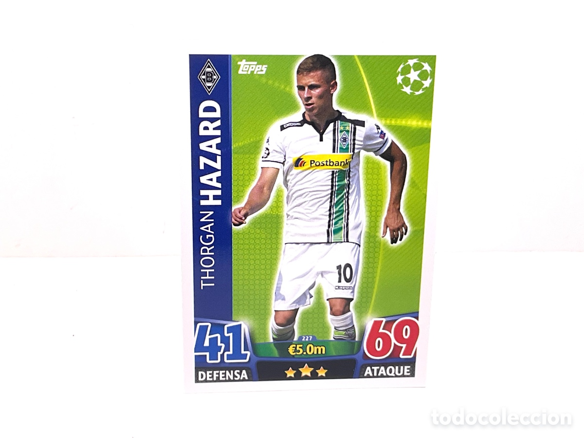 Cromos de Futebol: N&ordm; 227. THORGAN HAZARD. Borussia M&ouml;nchengladbach .TOPPS CHAMPIONS LEAGUE MATCH ATTAX 2015 - 2016