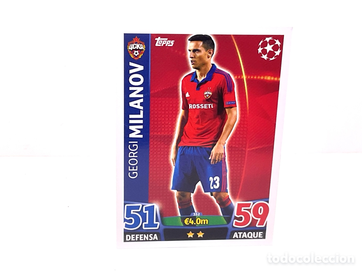 Fu&szlig;ball-Sticker: N&ordm; 352 . GEORGI MILANOV .TOPPS CHAMPIONS LEAGUE MATCH ATTAX 2015 - 2016