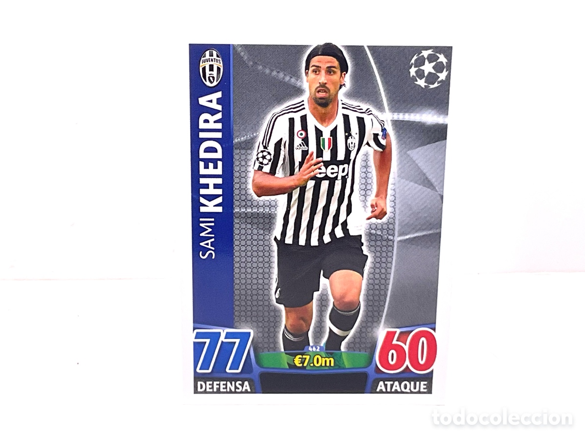 Cromos de f&uacute;tbol: N&ordm; 462 . SAMI KHEDIRA. JUVENTUS DE TURIN .TOPPS CHAMPIONS LEAGUE MATCH ATTAX 2015 - 2016
