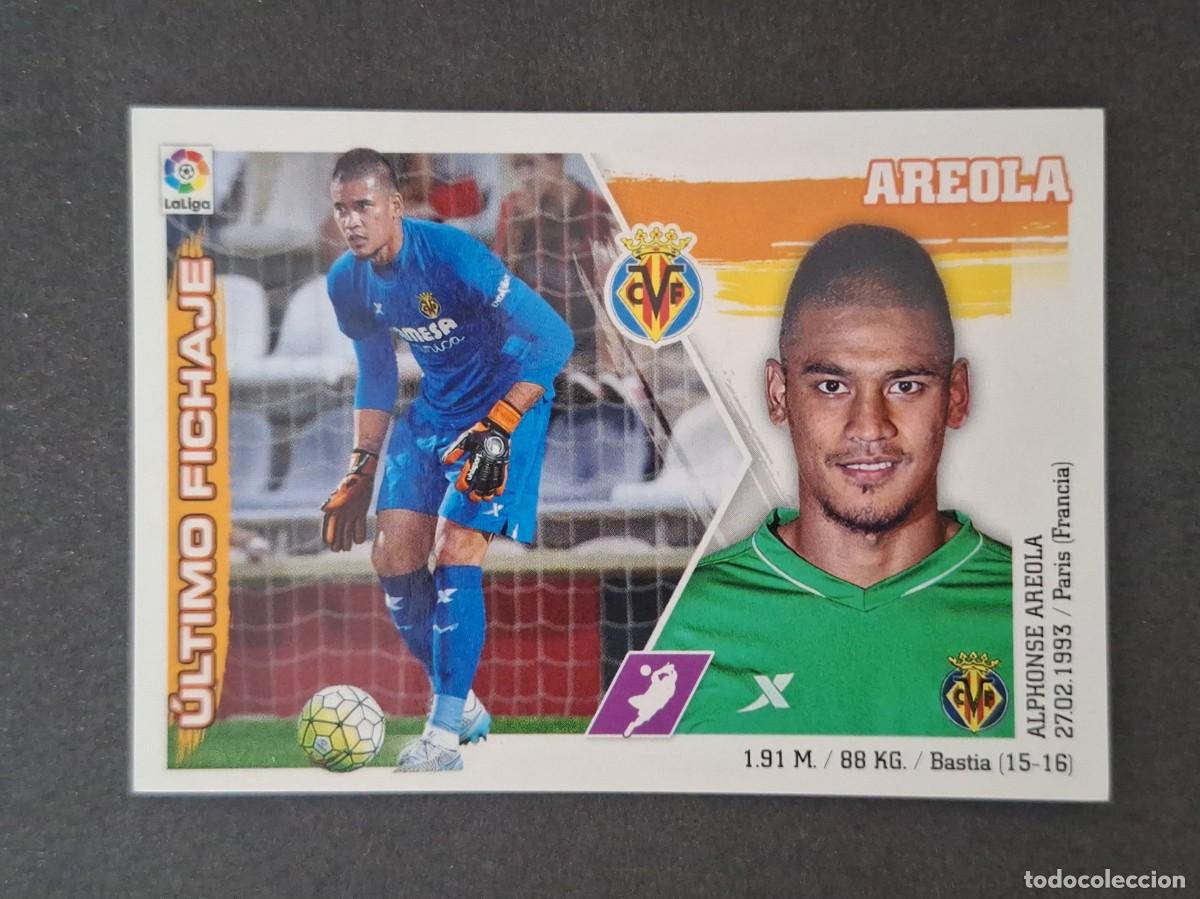 Cromos de f&uacute;tbol: L3 AREOLA VILLARREAL C. F. FICHAJE 9 LIGA ESTE 2015 2016 15 16 NUNCA PEGADO SIN PEGAR