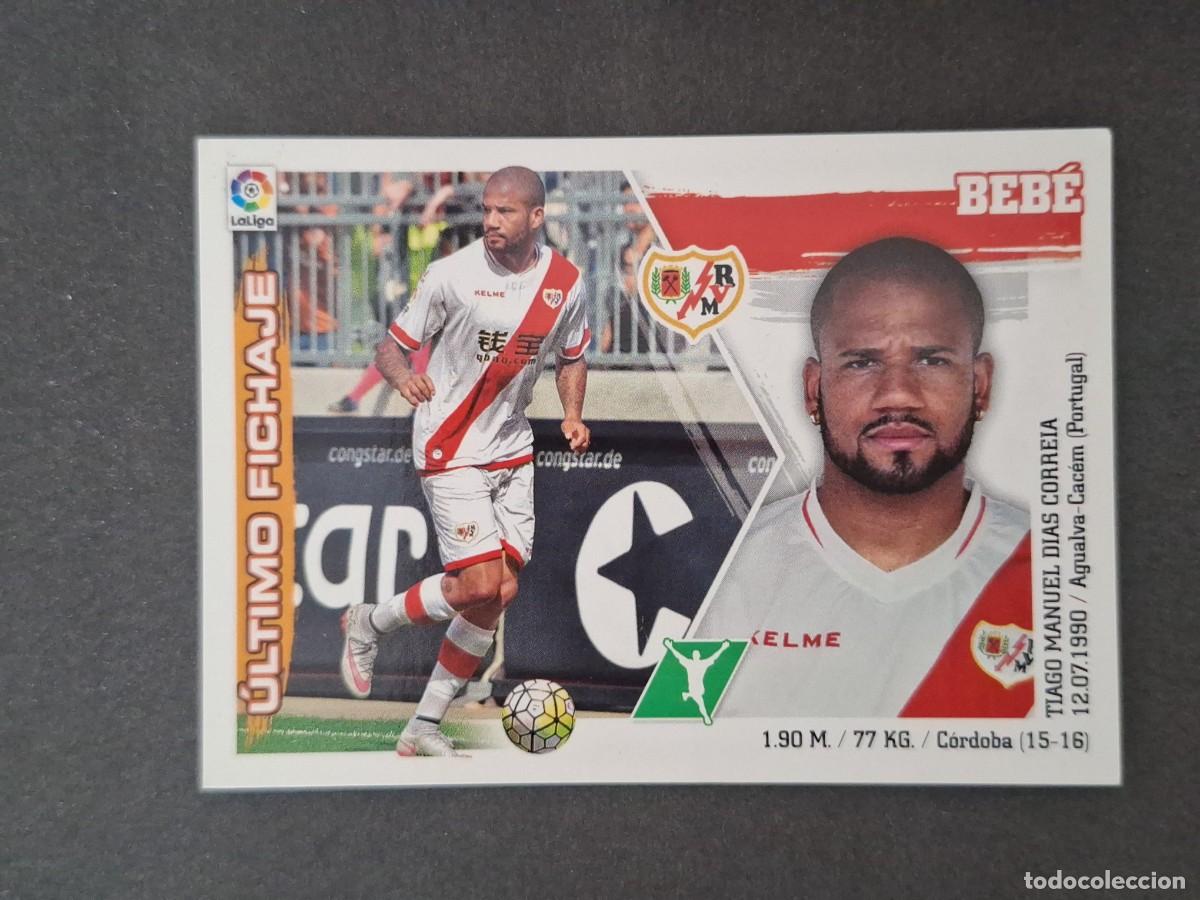 Cromos de f&uacute;tbol: L3 BEBE RAYO VALLECANO FICHAJE 15 LIGA ESTE 2015 2016 15 16 NUNCA PEGADO SIN PEGAR