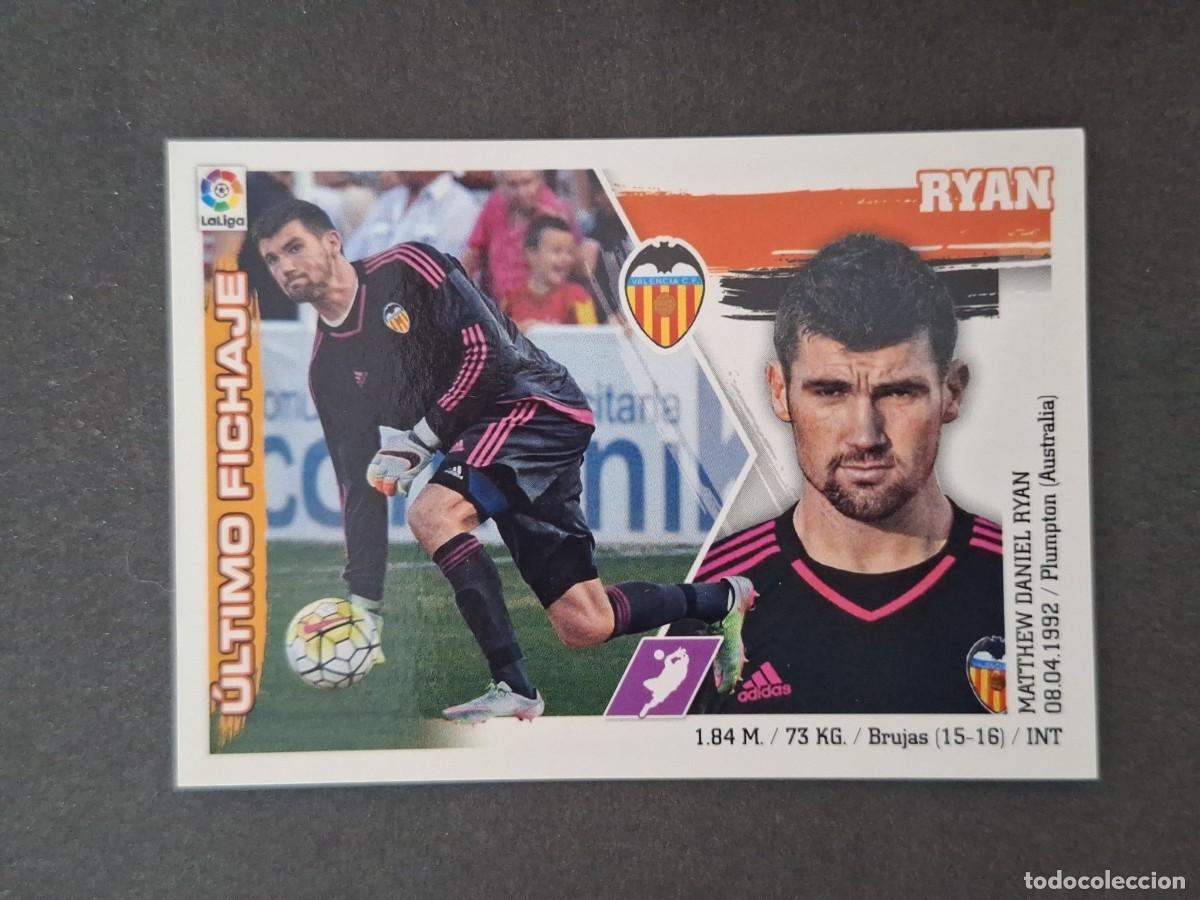 Cromos de f&uacute;tbol: L3 RYAN VALENCIA C. F. FICHAJE 16 LIGA ESTE 2015 2016 15 16 NUNCA PEGADO SIN PEGAR