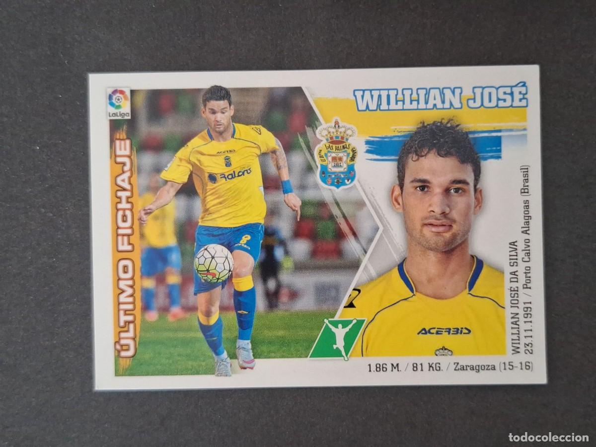 Cromos de f&uacute;tbol: L3 WILLIAN JOSE U. D LAS PALMAS FICHAJE 25 LIGA ESTE 2015 2016 15 16 NUNCA PEGADO SIN PEGAR