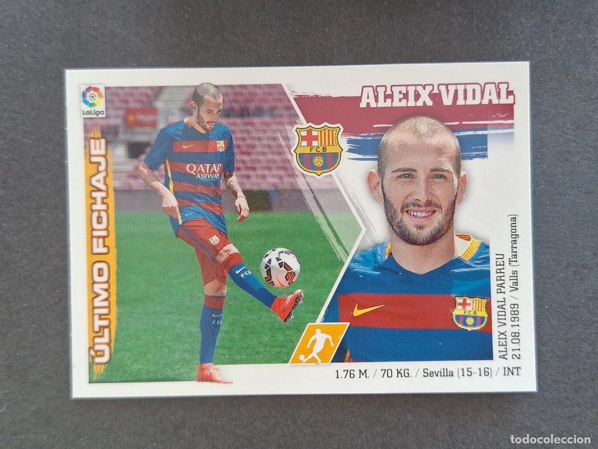 Cromos de f&uacute;tbol: L3 ALEIX VIDAL F. C. BARCELONA FICHAJE 1 LIGA ESTE 2015 2016 15 16 NUNCA PEGADO SIN PEGAR