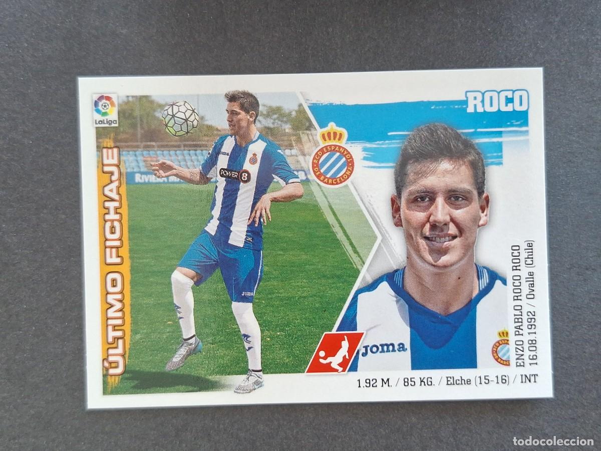 Cromos de f&uacute;tbol: L3 ROCO R. C. D. ESPA&Ntilde;OL FICHAJE 20 LIGA ESTE 2015 2016 15 16 NUNCA PEGADO SIN PEGAR