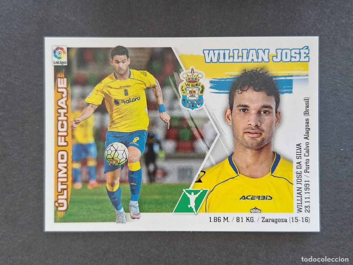 Cromos de f&uacute;tbol: L3 WILLIAN JOSE U. D. LAS PALMAS FICHAJE 25 LIGA ESTE 2015 2016 15 16 NUNCA PEGADO SIN PEGAR
