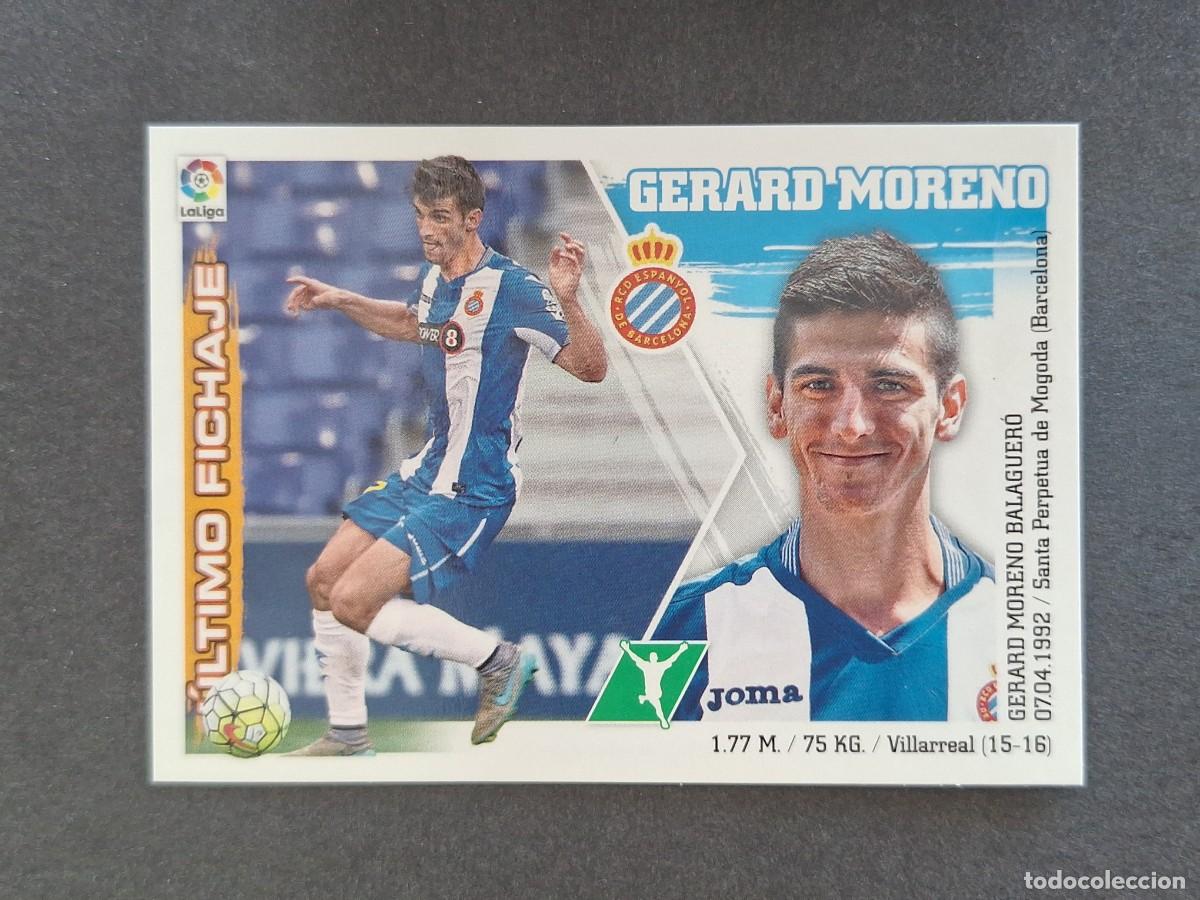 Cromos de f&uacute;tbol: L3 GERARD MORENO R. C. D. ESPA&Ntilde;OL FICHAJE 32 LIGA ESTE 2015 2016 15 16 NUNCA PEGADO SIN PEGAR