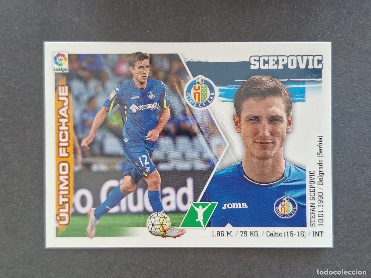 Cromos de f&uacute;tbol: L3 SCEPOVIC GETAFE C. F. FICHAJE 47 LIGA ESTE 2015 2016 15 16 NUNCA PEGADO SIN PEGAR