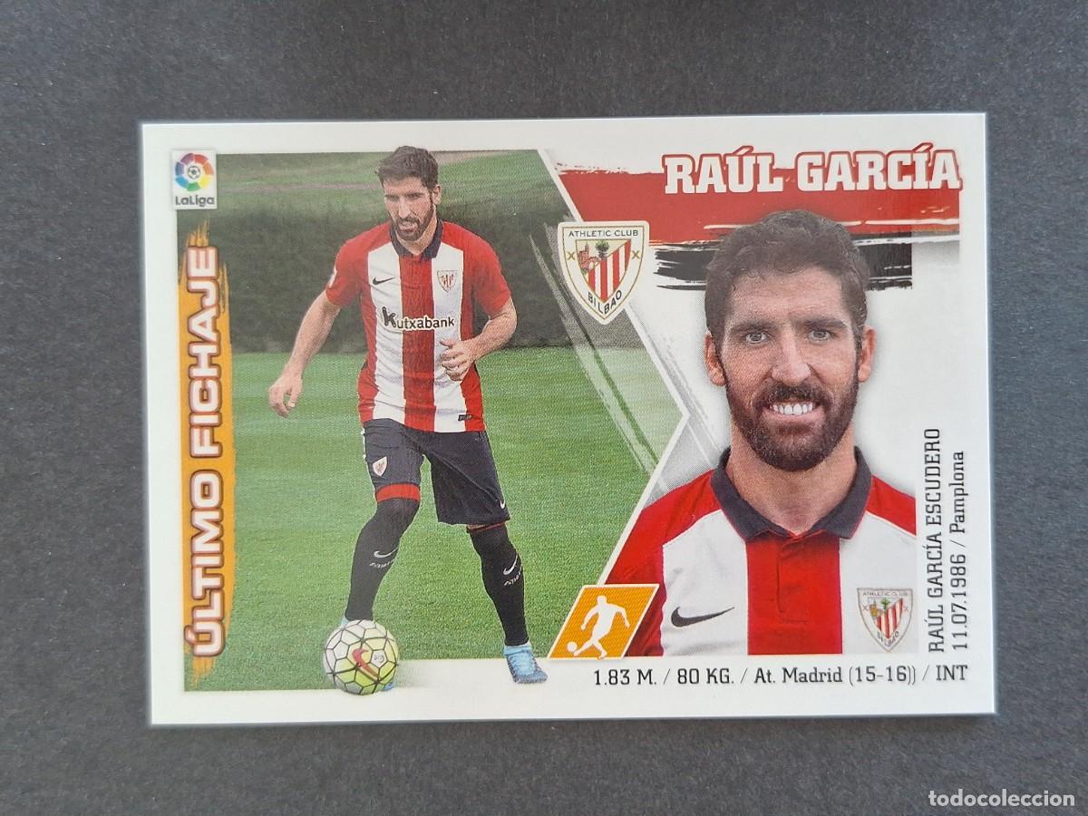 Cromos de f&uacute;tbol: L3 RAUL GARCIA ATHLETIC CLUB DE BILBAO FICHAJE 52 LIGA ESTE 2015 2016 15 16 NUNCA PEGADO SIN PEGAR