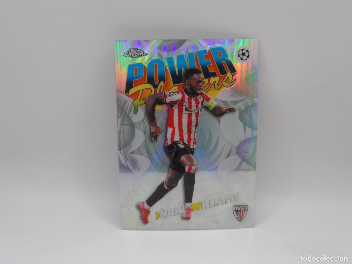 Cromos de f&uacute;tbol: PP-17 I&Ntilde;AKI WILLIAMS ATHLETIC CLUB POWER PLAYERS TOPPS CHROME 2025 2026 25 26