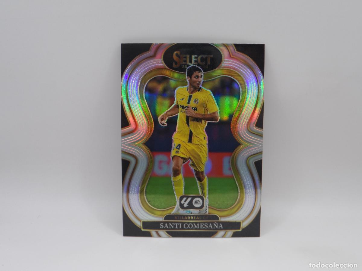 Cromos de f&uacute;tbol: 141 SANTI COMESA&Ntilde;A PARALELA SILVER VILLARREAL PANINI SELECT 2025 2026 25 26