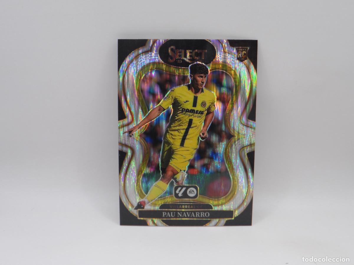 Cromos de f&uacute;tbol: 138 PAU NAVARRO ROOKIE PARALELA FLASH VILLARREAL PANINI SELECT 2025 2026 25 26