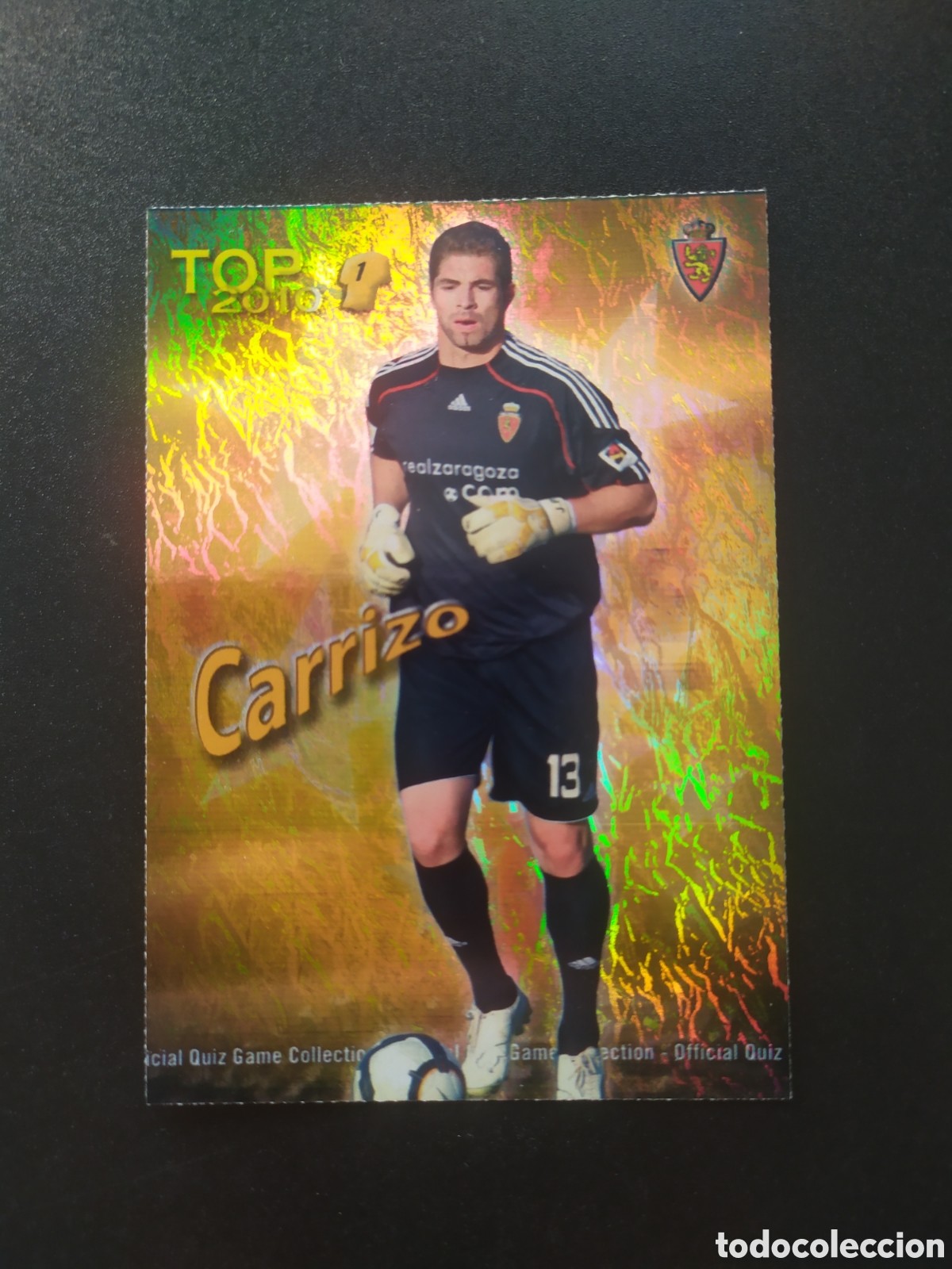 Cromos de f&uacute;tbol: Mundicromo fichas Liga 2009 2010 09 10 Carrizo top brillo jaspeado dorado n&deg; 549 Real Zaragoza