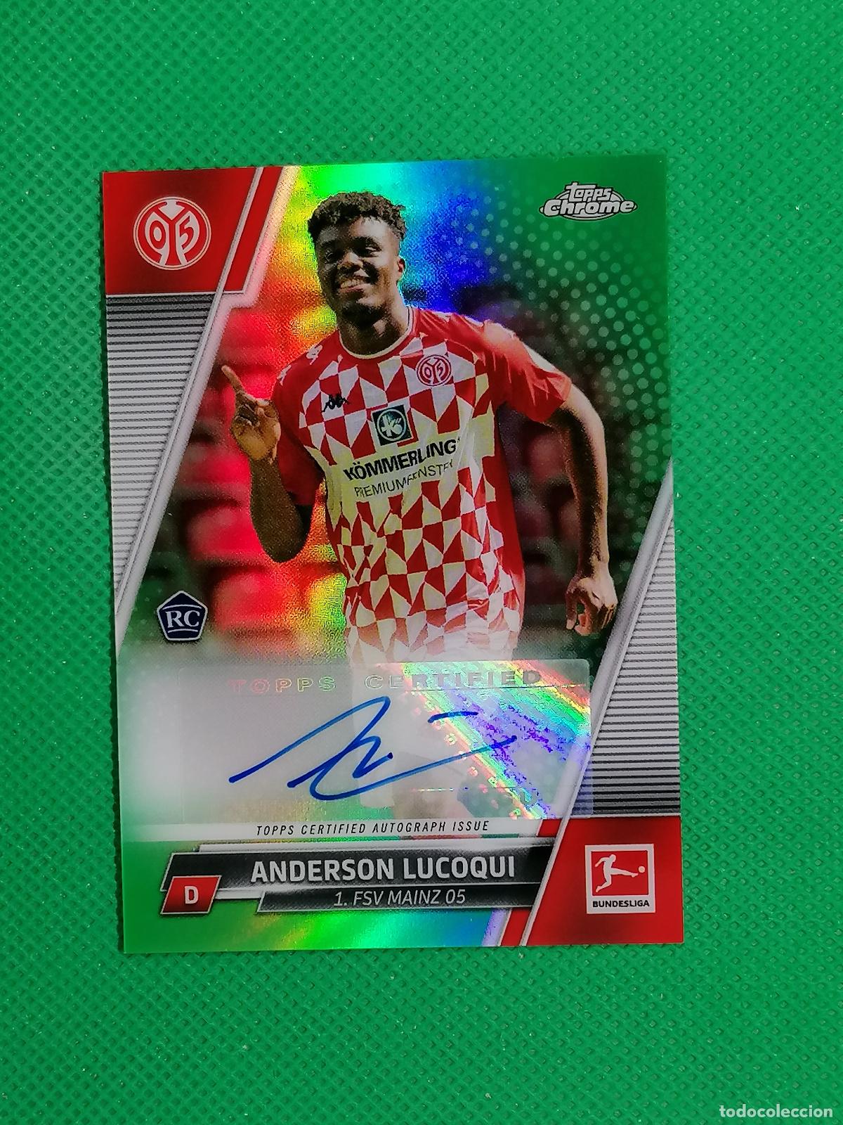 Cromos de f&uacute;tbol: ANDERSON LUCOQUI MAINZ /99 ROOKIE AUTO FIRMA AUTOGRAFO ⚽ TOPPS CHROME BUNDESLIGA 21 22 2021 2022 ⚽