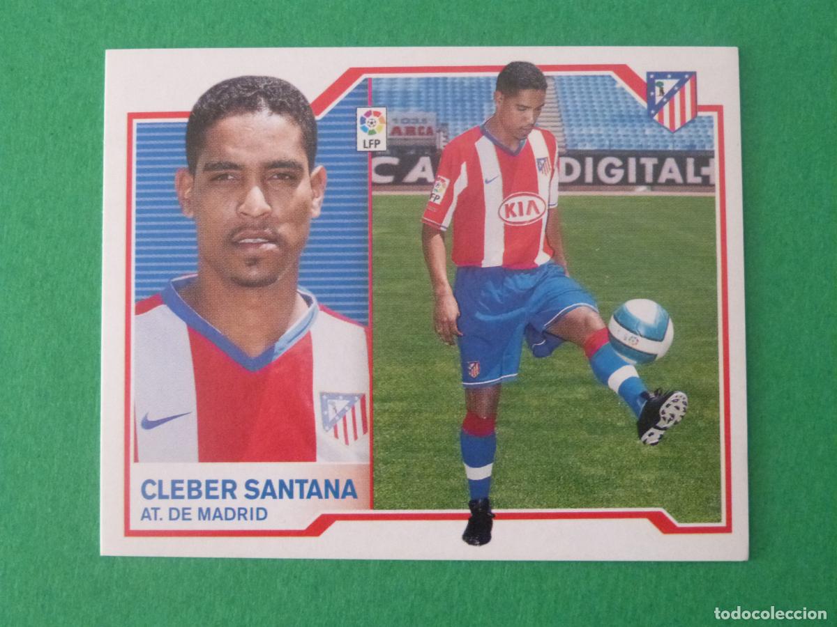 Cromos de f&uacute;tbol: CROMO FUTBOL CLEBER SANTANA ATLETICO DE MADRID SIN PEGAR LIGA ESTE 2007-2008/07-08