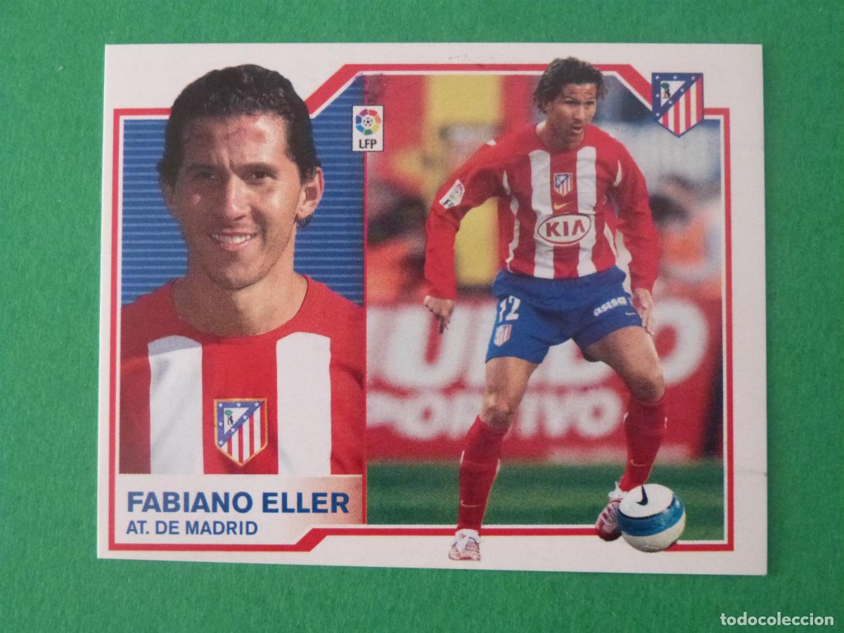 Cromos de f&uacute;tbol: CROMO FUTBOL FABIANO ELLER ATLETICO DE MADRID SIN PEGAR LIGA ESTE 2007-2008/07-08