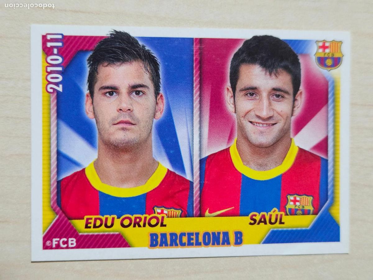 Cromos de f&uacute;tbol: CROMO N&ordm; 152 EDU ORIOL Y SAUL - COLECCION OFICIAL BARCELONA LIGA 2010 2011 - 10 11 SIN PEGAR