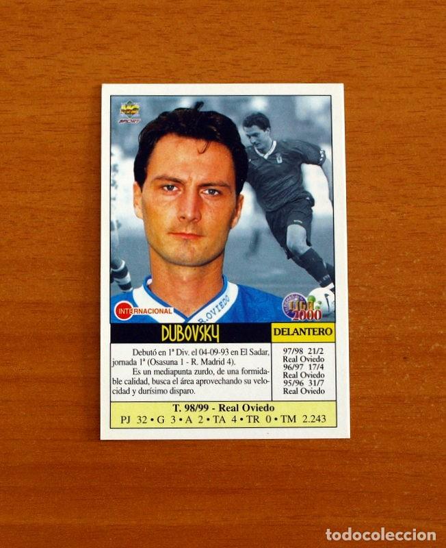 Cromos de f&uacute;tbol: Real Oviedo - N&ordm; 251, Dubovsky - Error sin n&uacute;mero - Mundicromo Fichas Liga 1999-2000, 99-00