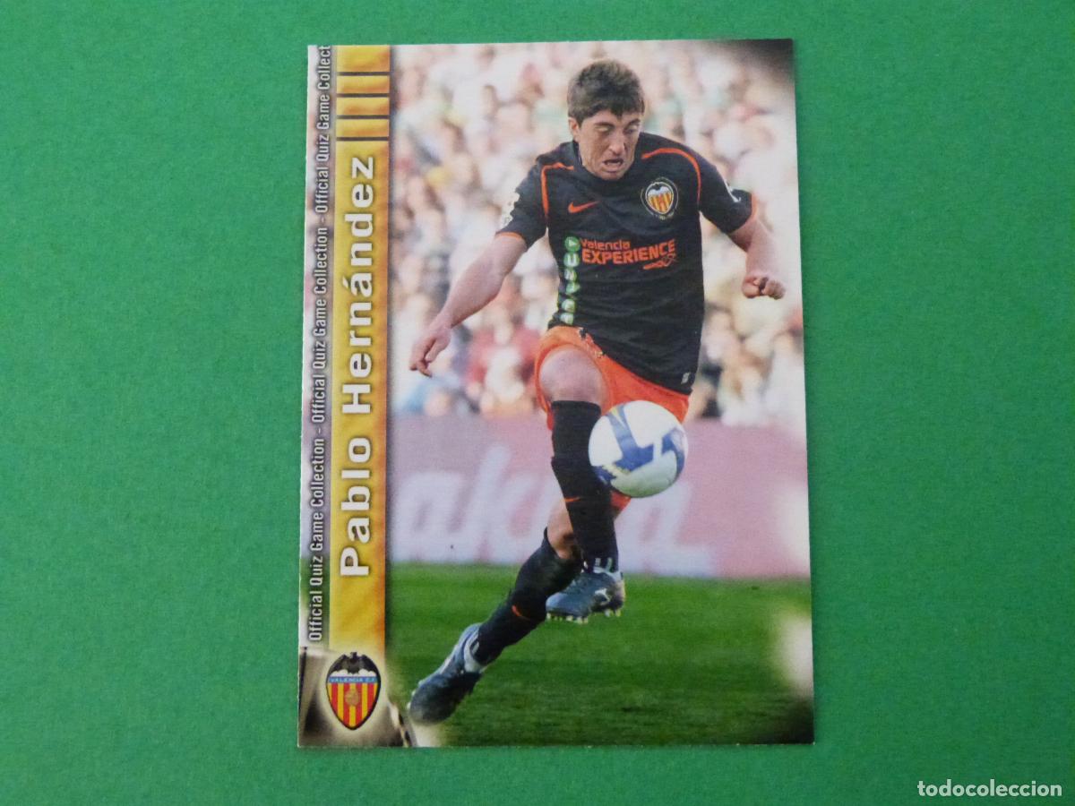 Cromos de f&uacute;tbol: TRADING CARD FUTBOL PABLO HERNANDEZ VALENCIA C.F. N&ordm; 152 FICHAS LIGA MUNDICROMO 2009-2010/09-10