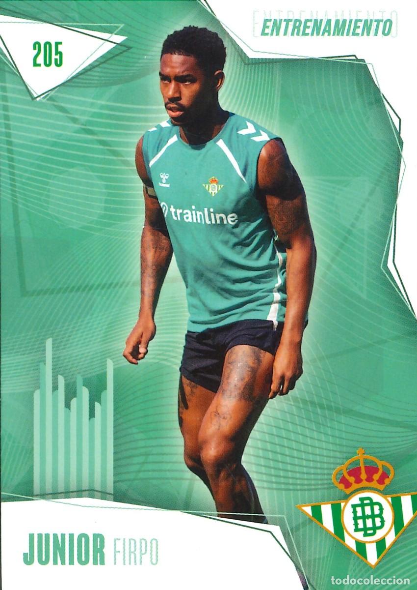 Cromos de f&uacute;tbol: FUTBOL - BETIS CARDS - 2025-2026 - 25-26 - REAL BETIS - 205 - JUNIOR FIRPO - ENTRENAMIENTO