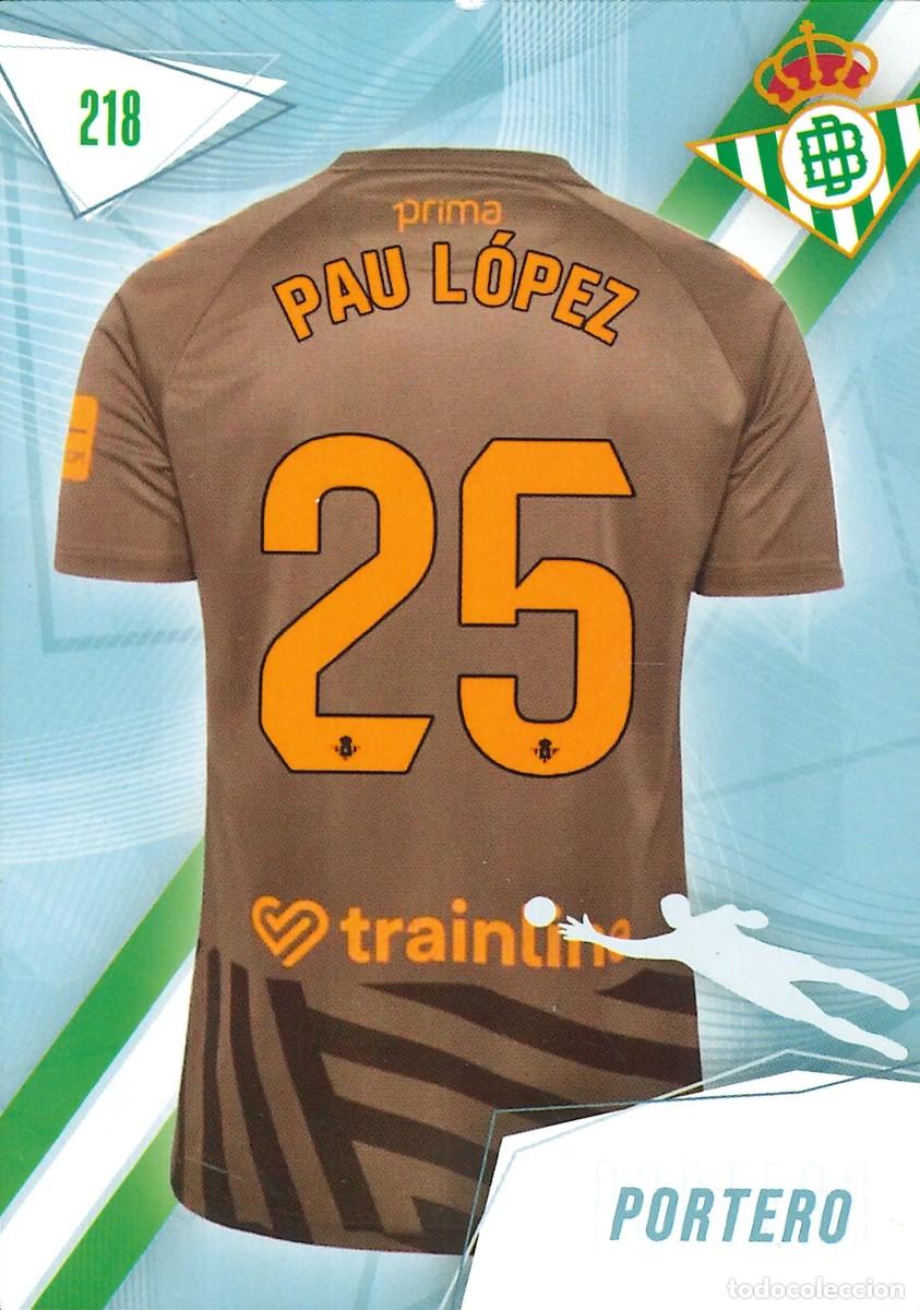 Figurine di Calcio: FUTBOL - BETIS CARDS - 2025-2026 - 25-26 - REAL BETIS - 218 - PAU LOPEZ - PORTERO