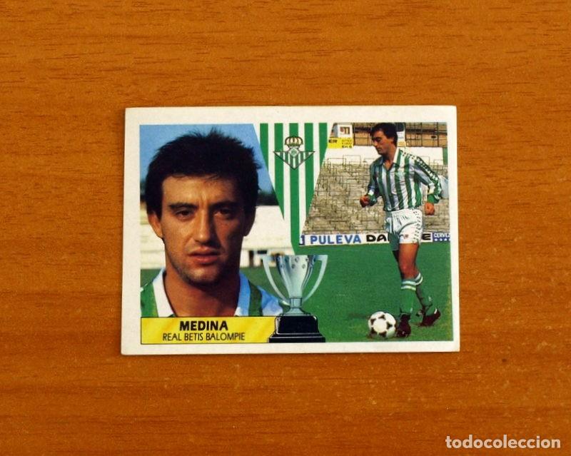 Cromos de f&uacute;tbol: Real Betis - Medina - Ediciones Este Liga 1987-1988, 87-88 - Cromo Nunca pegado
