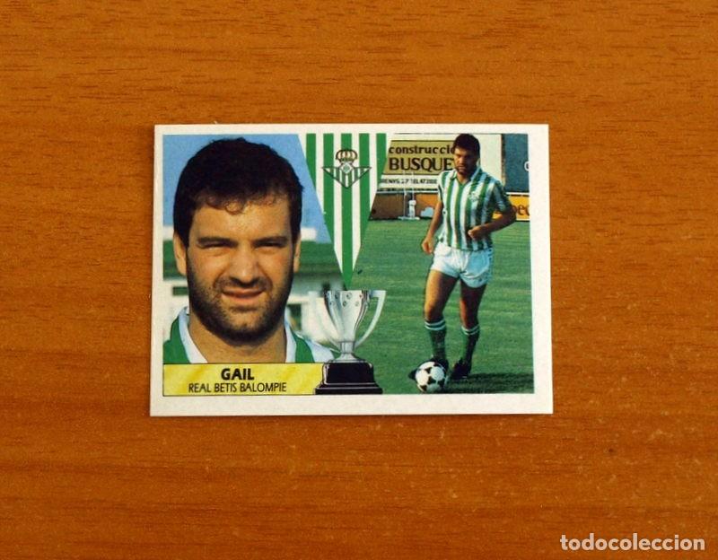 Cromos de f&uacute;tbol: Real Betis - Gail - Ediciones Este Liga 1987-1988, 87-88 - Cromo Nunca pegado