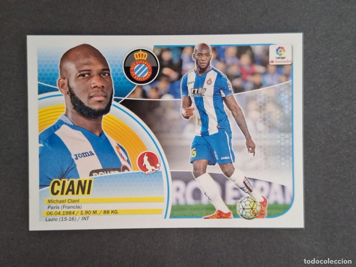Cromos de f&uacute;tbol: L3 CIANI R. C. D. ESPA&Ntilde;OL LIGA ESTE 2016 2017 16 17 NUNCA PEGADO SIN PEGAR