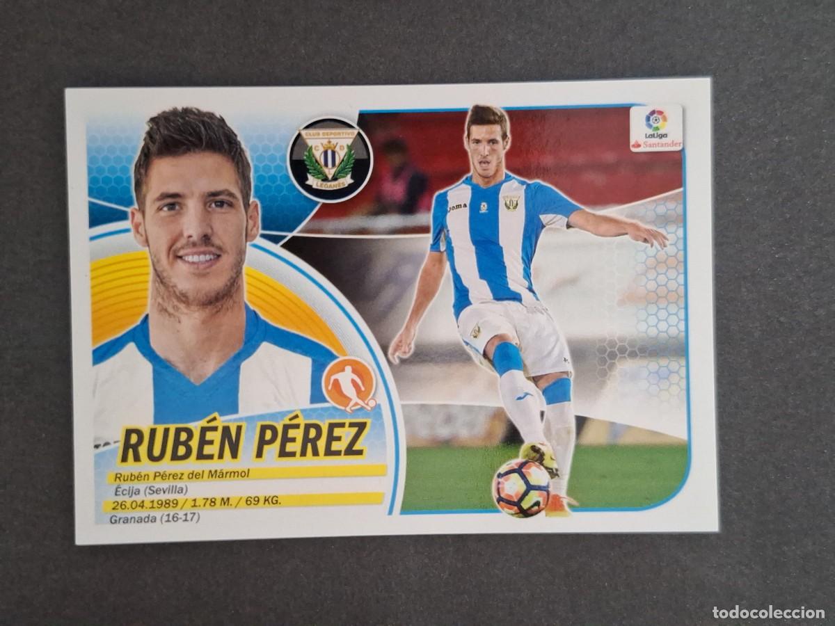 Cromos de f&uacute;tbol: L3 RUBEN PEREZ C. D. LEGANES LIGA ESTE 2016 2017 16 17 NUNCA PEGADO SIN PEGAR