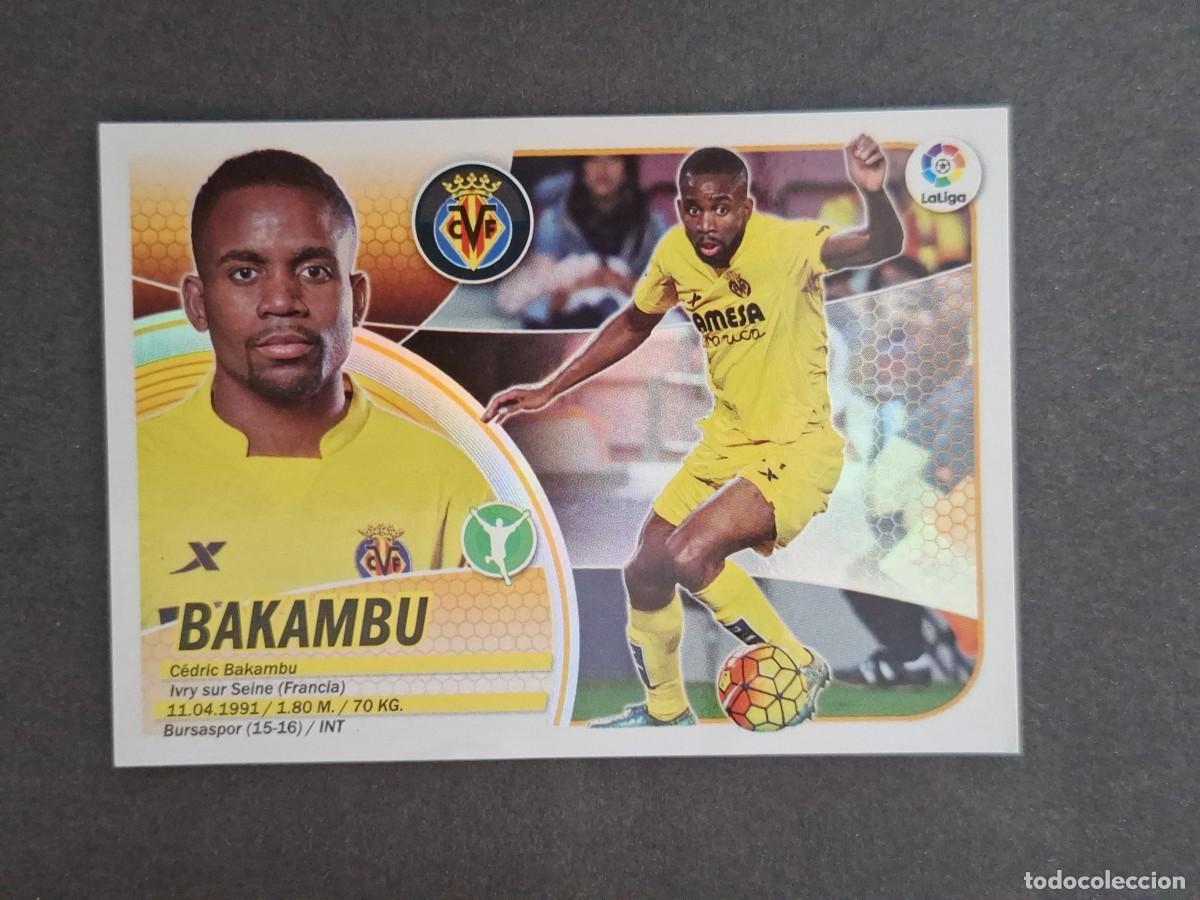 Cromos de f&uacute;tbol: L3 BAKAMBU VILLARREAL C. F. LIGA ESTE 2016 2017 16 17 NUNCA PEGADO SIN PEGAR