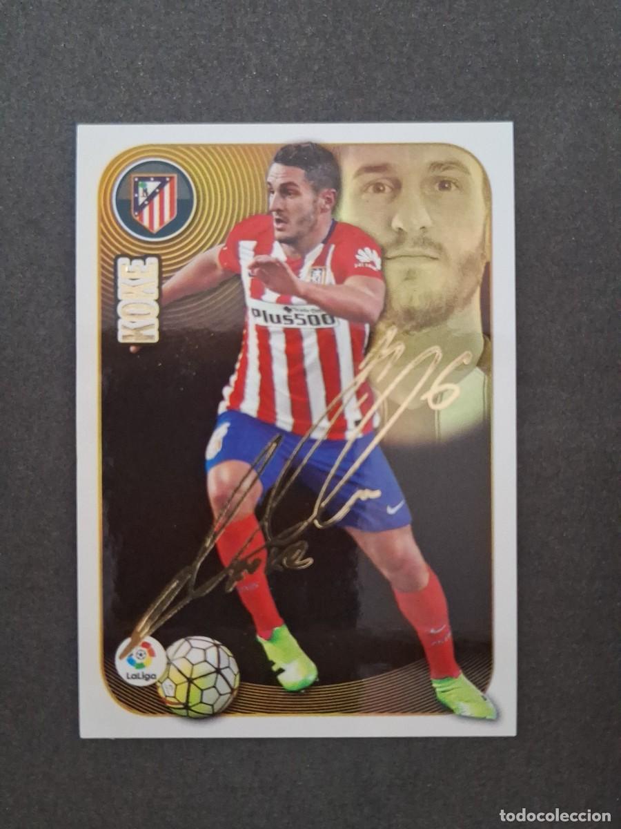 Cromos de f&uacute;tbol: L3 KOKE ATLETICO DE MADRID SERIE ORO LIGA ESTE 2016 2017 16 17 NUNCA PEGADO SIN PEGAR
