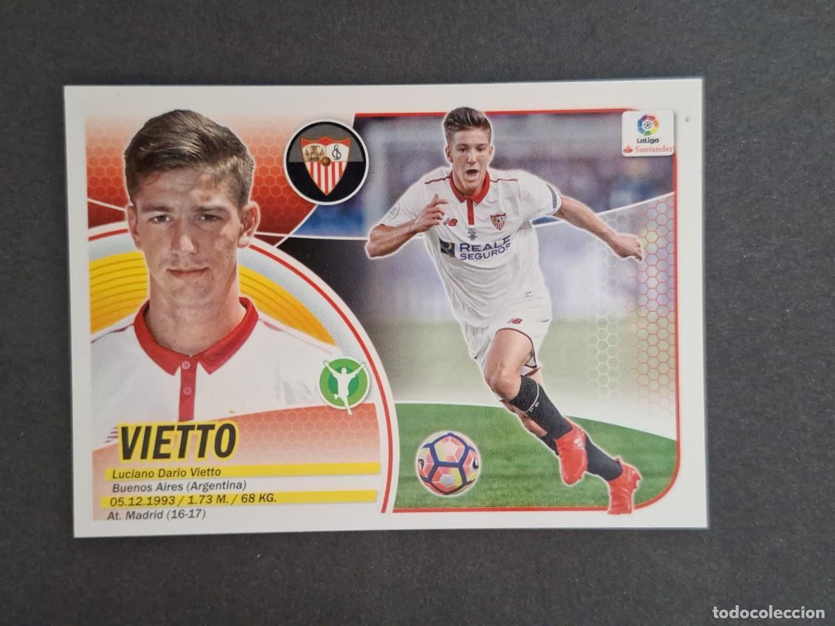 Cromos de f&uacute;tbol: L3 VIETTO SEVILLA F. C. COLOCA LIGA ESTE 2016 2017 16 17 NUNCA PEGADO SIN PEGAR