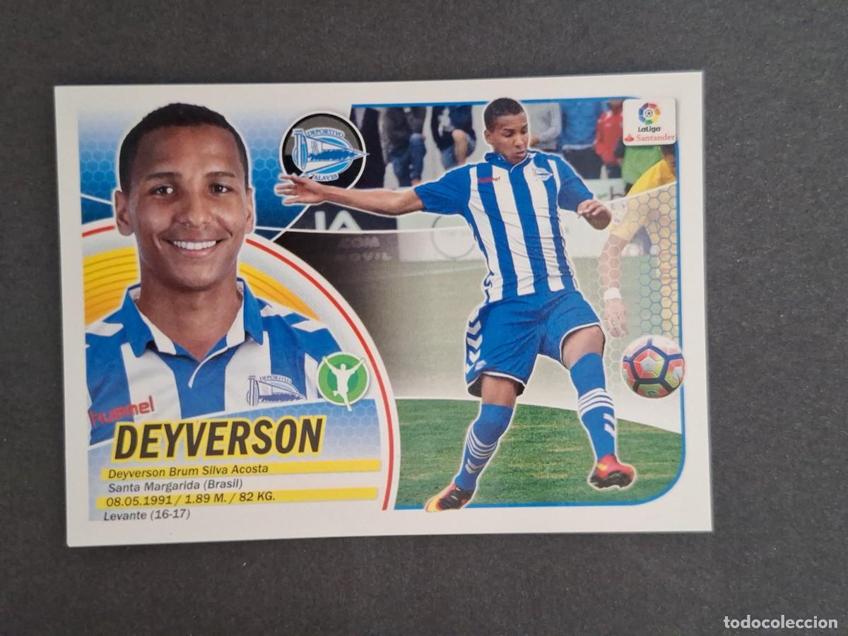 Cromos de f&uacute;tbol: L3 DEYVERSON DEPORTIVO ALAVES FICHAJE 8 LIGA ESTE 2016 2017 16 17 NUNCA PEGADO SIN PEGAR