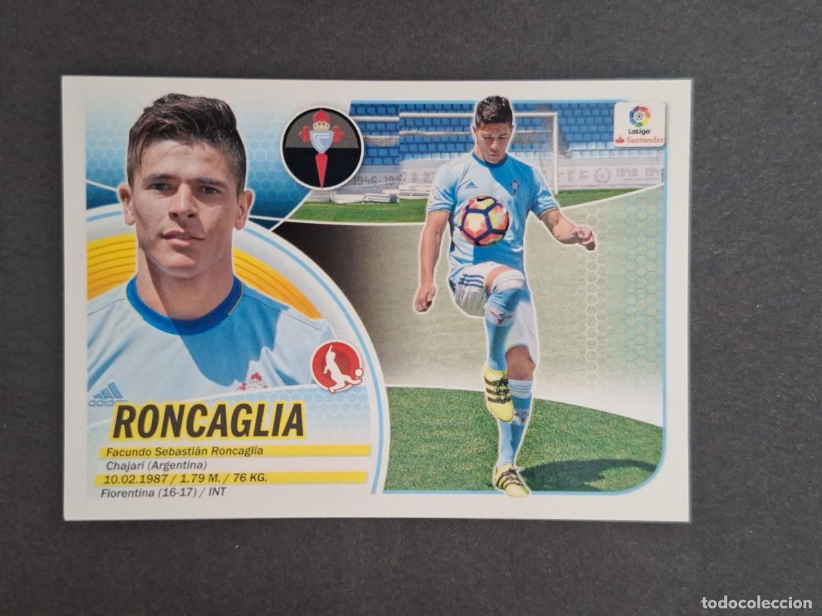 Football Stickers: L3 RONCAGLIA CELTA DE VIGO FICHAJE 16 LIGA ESTE 2016 2017 16 17 NUNCA PEGADO SIN PEGAR