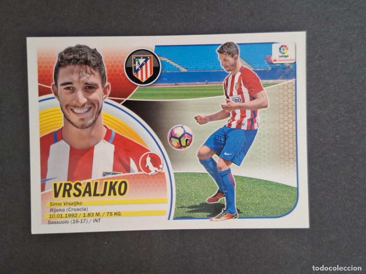 Cromos de f&uacute;tbol: L3 VRSALJKO ATLETICO DE MADRID FICHAJE 20 LIGA ESTE 2016 2017 16 17 NUNCA PEGADO SIN PEGAR