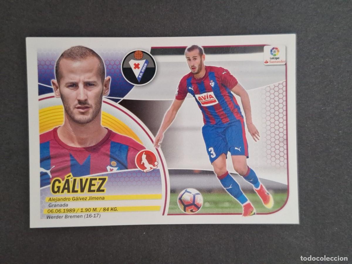 Figurine di Calcio: L3 GALVEZ S. D. EIBAR FICHAJE 30 LIGA ESTE 2016 2017 16 17 NUNCA PEGADO SIN PEGAR